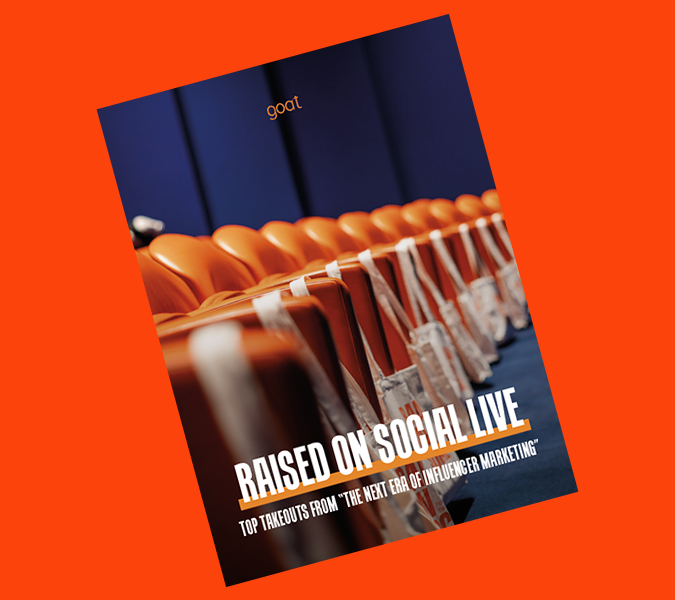The Next Era of Influencer Marketing | Goat's Raised on Social Event
